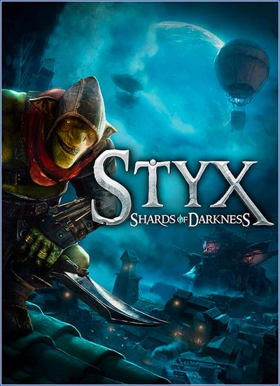 Скачать Styx: Shards of Darkness | 2017 | PC